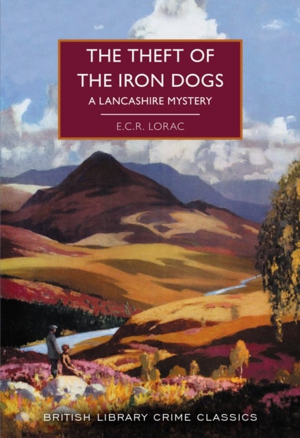The Theft of the Iron Dogs - A Lancashire Mystery