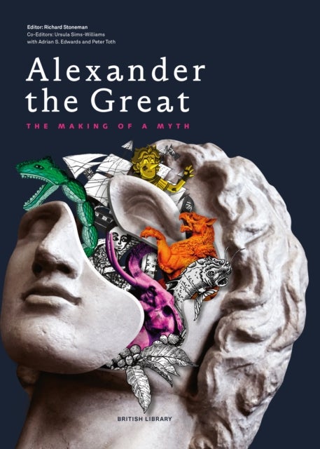 Alexander the Great - The Making of a Myth