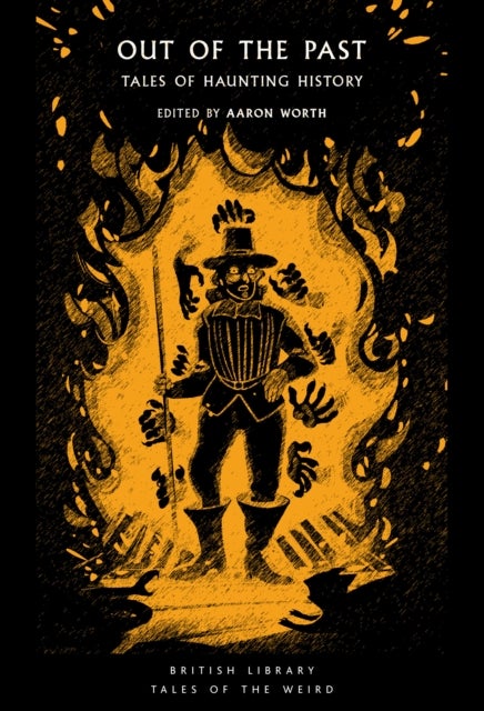 Out of the Past - Tales of Haunting History