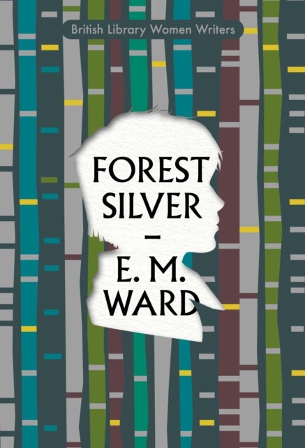 Forest Silver - A Lake District Story
