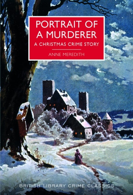 Portrait of a Murderer - A Christmas Crime Story
