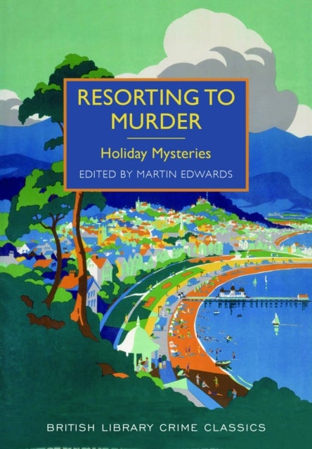 Resorting to Murder - Holiday Mysteries