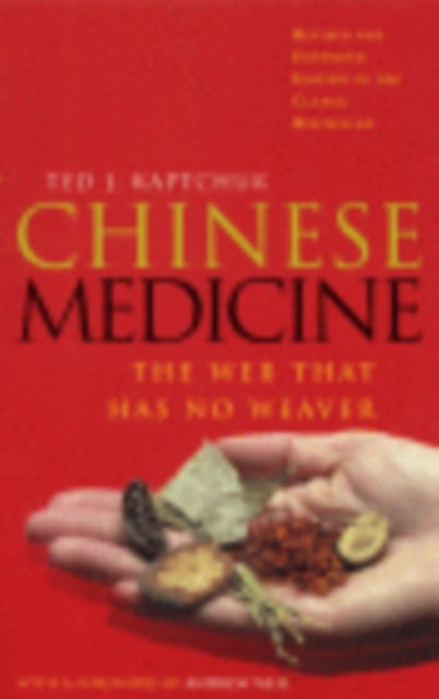 Chinese Medicine - The Web That Has No Weaver