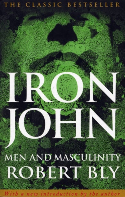 Iron John - men and masculinity