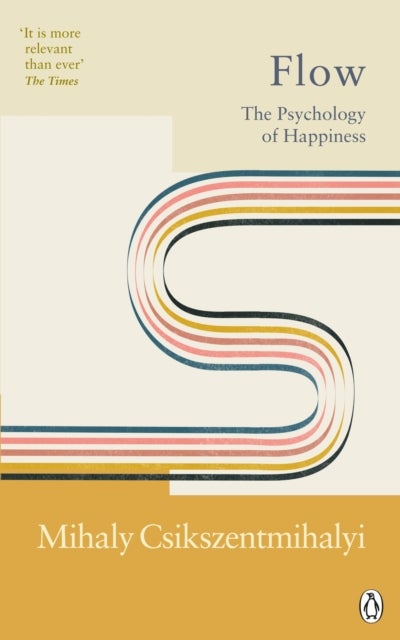 Flow - The Psychology of Happiness