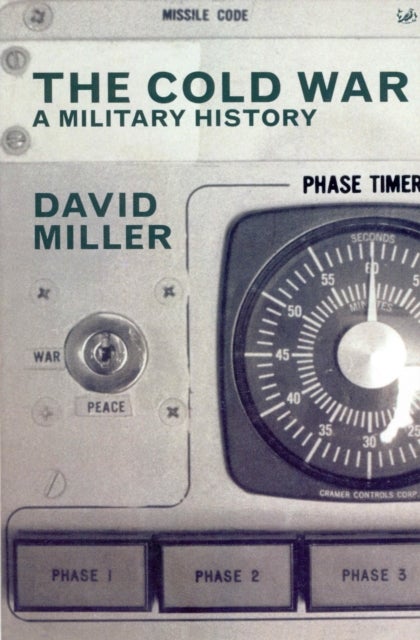 The Cold War - A Military History