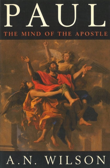 Paul - The Mind of the Apostle