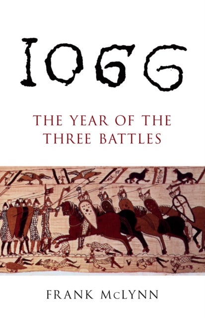 1066 - The Year of The Three Battles