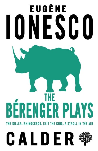 The Berenger Plays - The Killer, Rhinocerous, Exit the King, Strolling in the Air