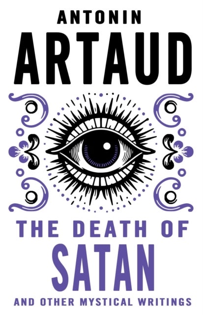 The Death of Satan and Other Mystical Writings