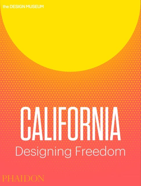 California - Designing Freedom