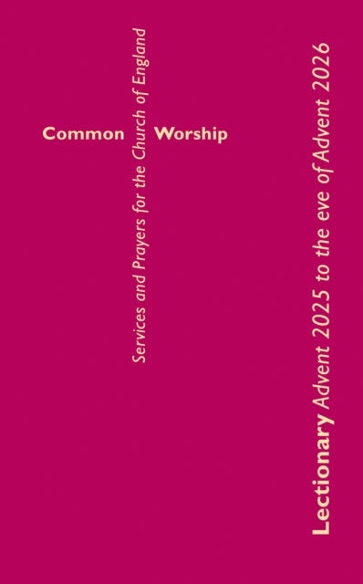 Common Worship Lectionary Advent 2026 to the Eve of Advent 2027 Standard Format