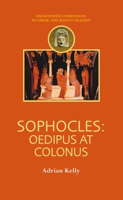Sophocles - Oedipus at Colonus