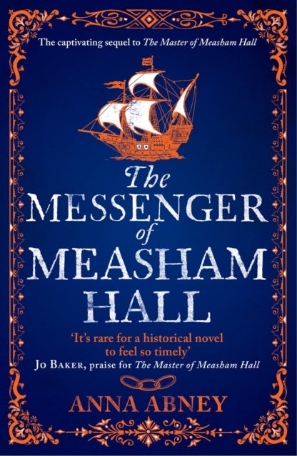 The Messenger of Measham Hall - A 17th century tale of espionage and intrigue