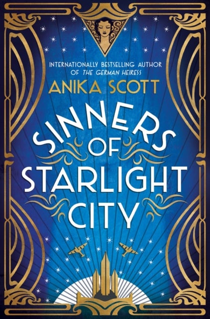 Sinners of Starlight City - A sumptuous historical novel of revenge and redemption