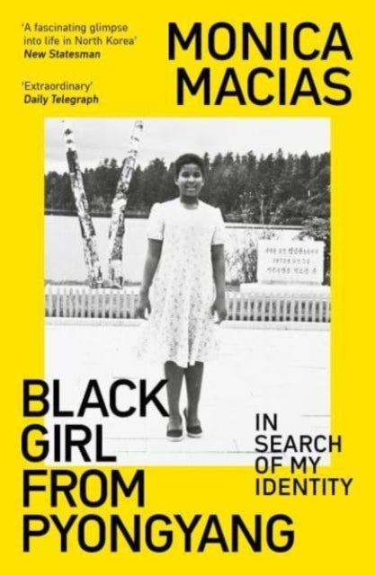 Black Girl from Pyongyang - In Search of My Identity