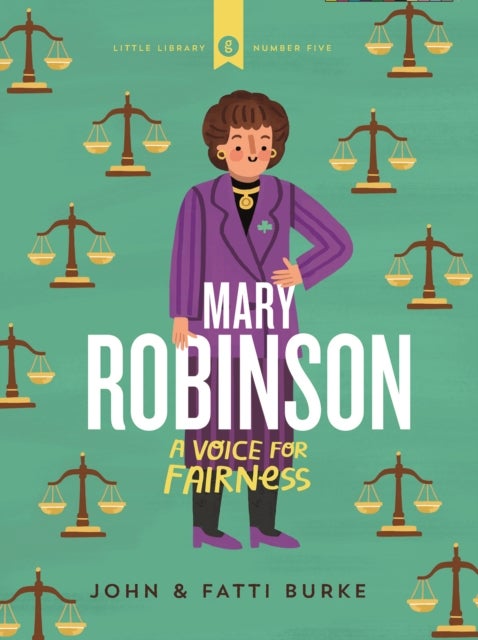 Mary Robinson: A Voice for Fairness - Little Library 5