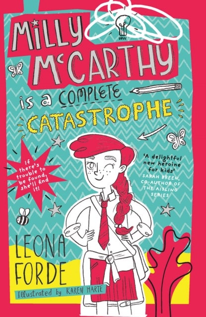 Milly McCarthy is a Complete Catastrophe - The first totally brilliant book in the bestselling Irish series: (Milly McCarthy, 1)
