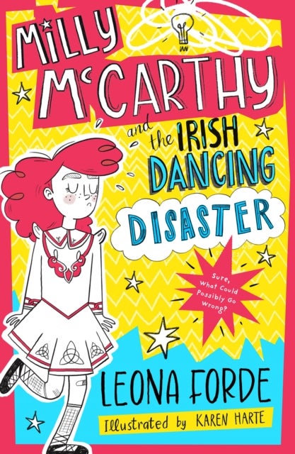Milly McCarthy and the Irish Dancing Disaster - The second totally brilliant book in the bestselling Irish series: (Milly McCarthy, 2)