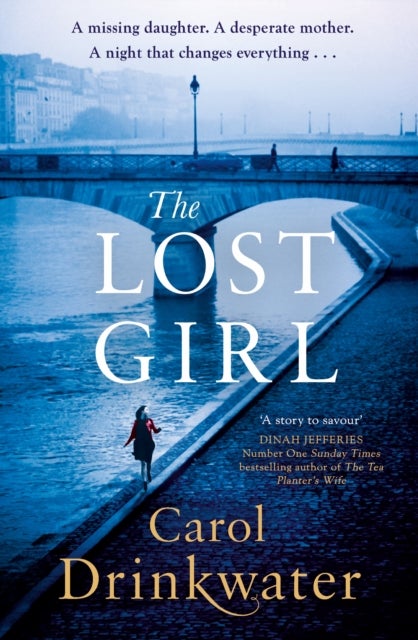 The Lost Girl - A captivating tale of mystery and intrigue. Perfect for fans of Dinah Jefferies