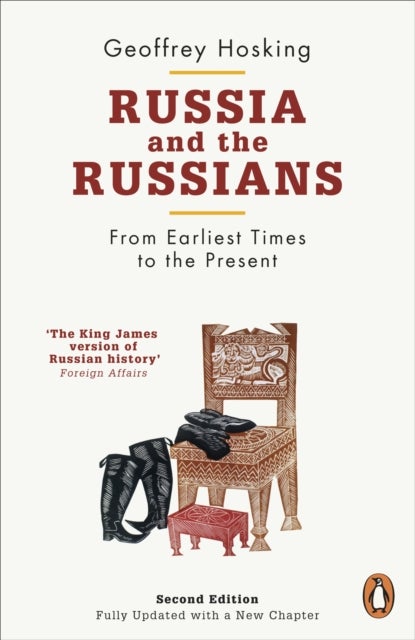 Russia and the Russians - From Earliest Times to the Present
