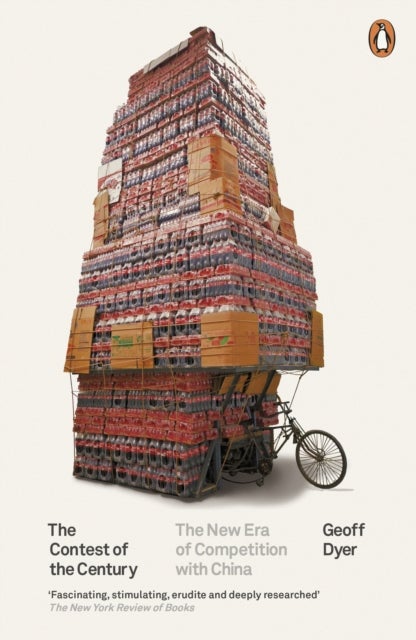 The Contest of the Century - The New Era of Competition with China