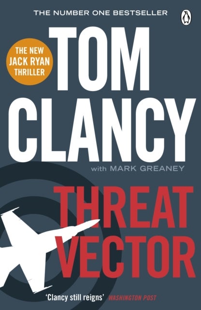Threat Vector - INSPIRATION FOR THE THRILLING AMAZON PRIME SERIES JACK RYAN