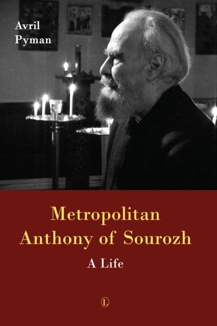 Metropolitan Anthony of Sourozh PB - A Life
