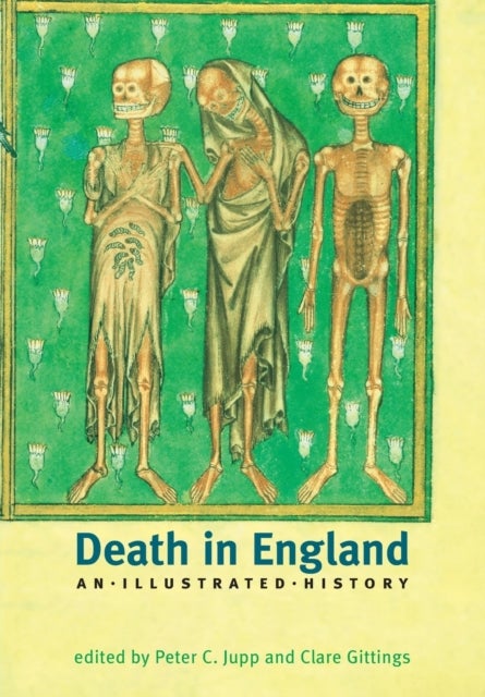 Death in England - An Illustrated History