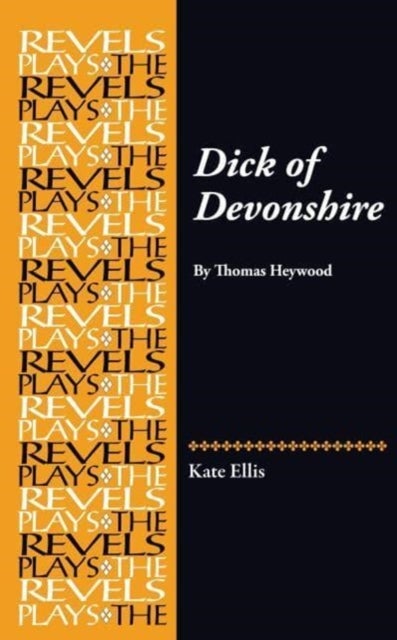 Dick of Devonshire - By Thomas Heywood