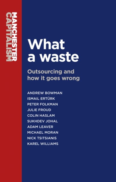 What a Waste - Outsourcing and How it Goes Wrong