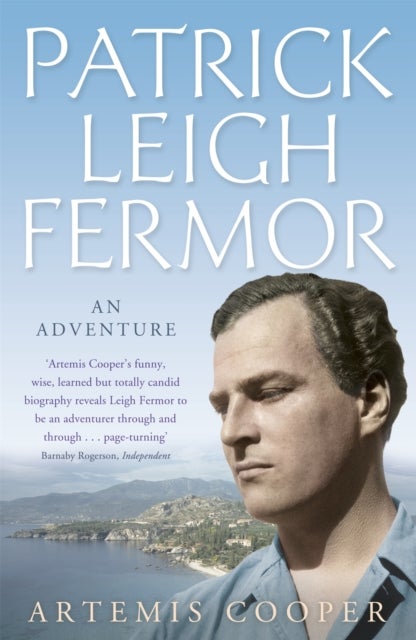 Patrick Leigh Fermor - An Adventure