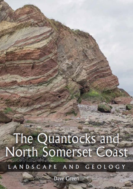 Quantocks and North Somerset Coast - Landscape and Geology