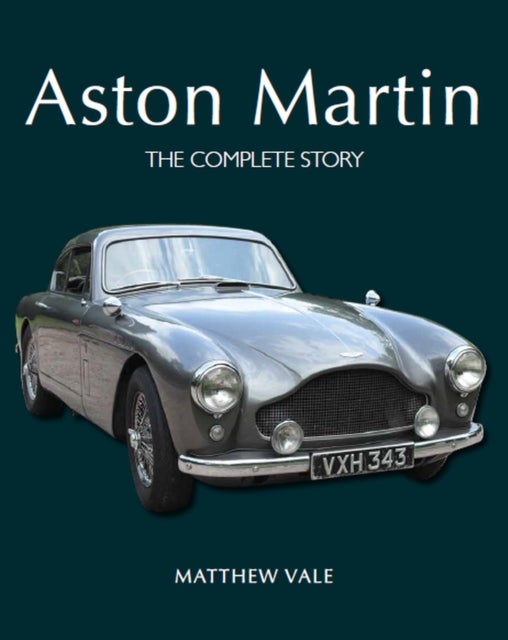 Aston Martin - The Complete Story