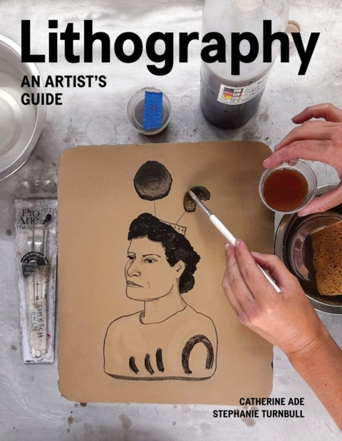 Lithography - An Artist Guide