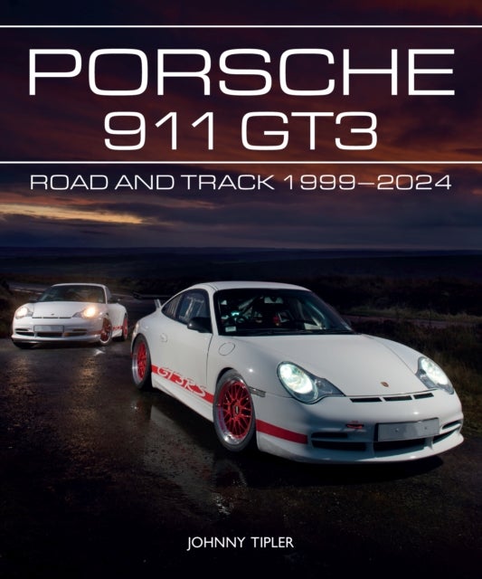 Porsche 911 GT3 - Road and Track, 1999–2024