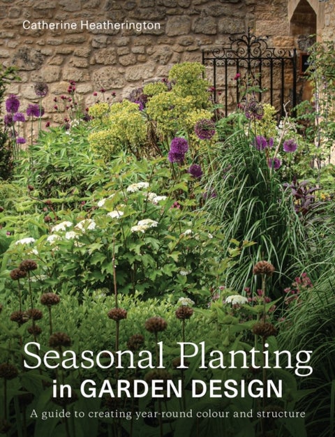 Seasonal Planting in Garden Design - A Guide to Creating Year-Round Colour and Structure