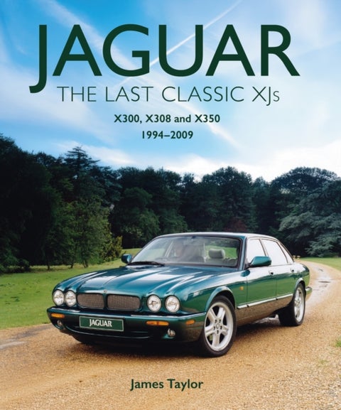 Jaguar - The Last Classic XJ's - X300, X308 and X350 1994 – 2009