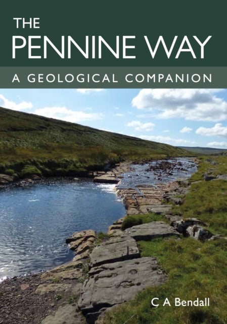 Pennine Way - A Geological Companion