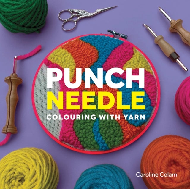 Punch Needle - Colouring With Yarn
