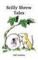 Scilly Shrew Tales