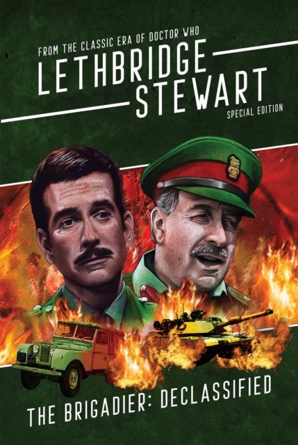 The Brigadier - Declassified - From the Classic Era of Doctor Who