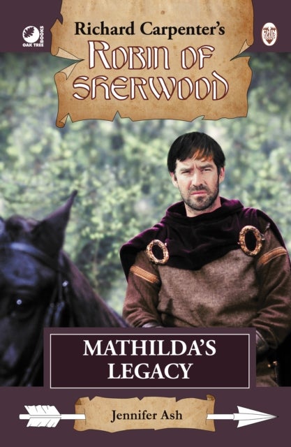 Robin of Sherwood - Mathilda's Legacy