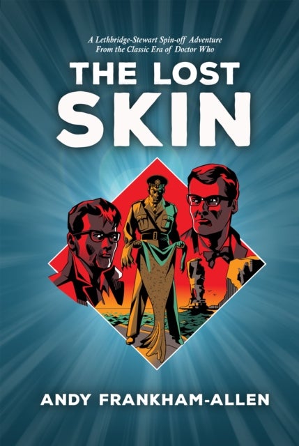 The Lost Skin - From the Classic Era of Doctor Who