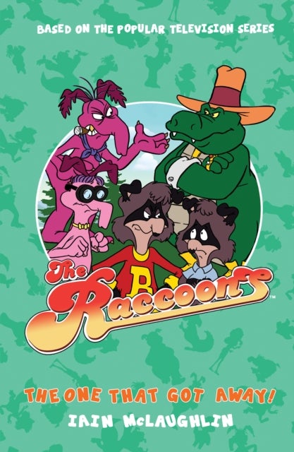The Raccoons - The One That Got Away!
