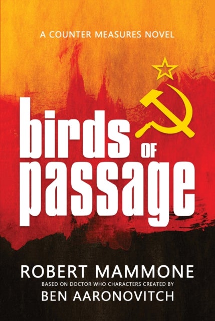 Birds of Passage - Based on Doctor Who Characters Created by Ben Aaronovitch