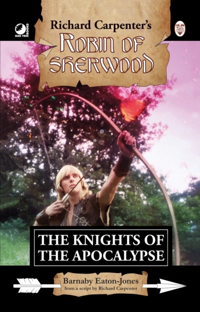 Robin of Sherwood - The Knights of the Apocalypse - from Richard Carpenter's Robin of Sherwood