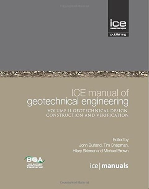 ICE Manual of Geotechnical Engineering