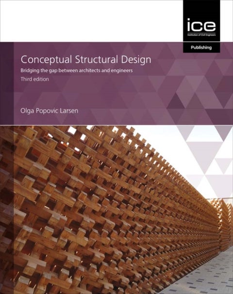 Conceptual Structural Design - Bridging the gap between architects and engineers