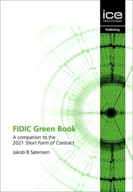 FIDIC Green Book - A companion to the 2021 Short Form of Contract
